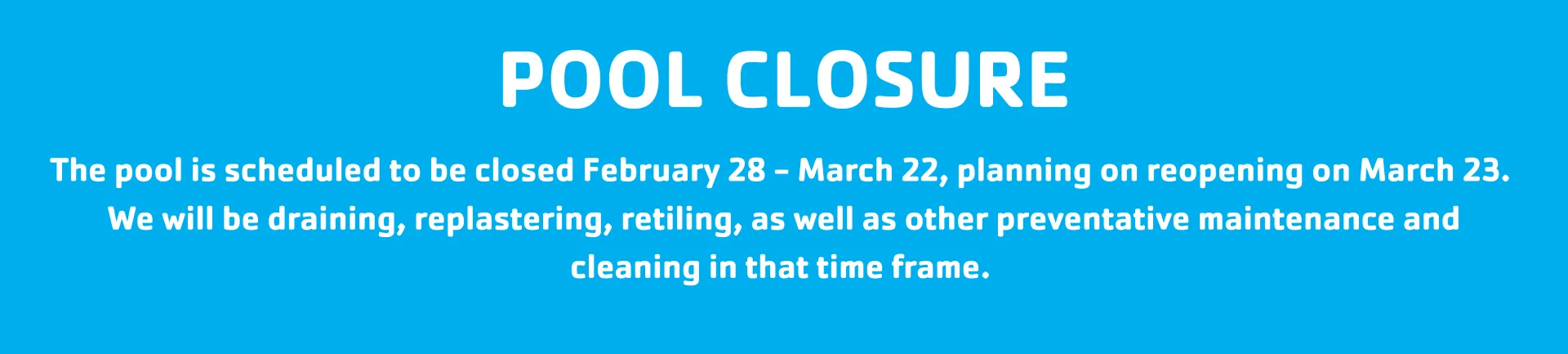 Pool Closure